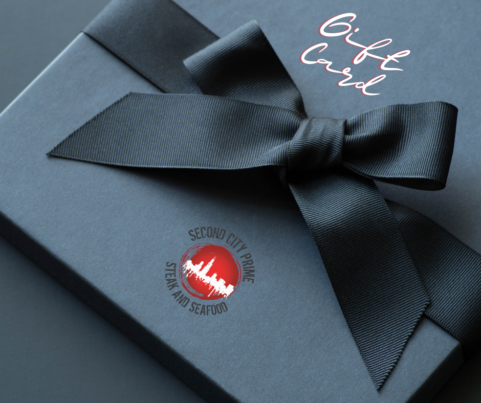 Second City Prime Steak and Seafood Gift Card - Second City Prime
